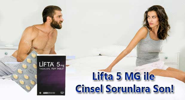lifta 5 mg hakkında bilgiler